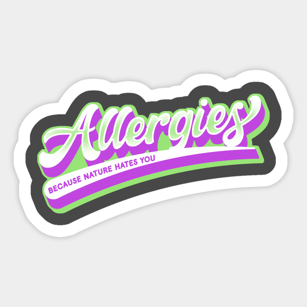 Allergies Sticker by CoDDesigns